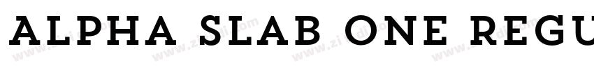 Alpha Slab One Regul字体转换 Alpha Slab One Regul字体转换